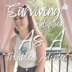 The Troubled Adoptee Podcast