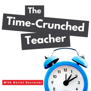 The Time-Crunched Teacher