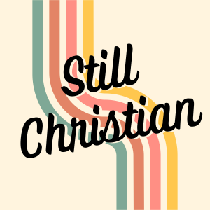 Still Christian