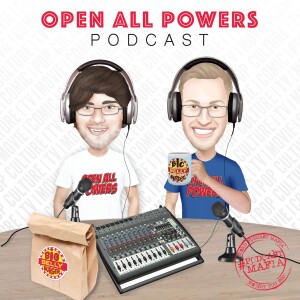 Open All Powers Podcast