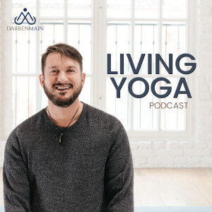 Living Yoga with Darren Main