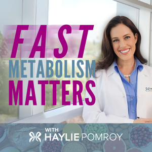 Fast Metabolism Matters with Haylie Pomroy