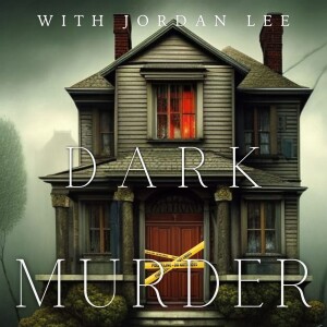 Dark Murder: True Crime Cases