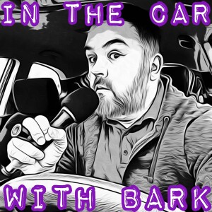 In The Car With Bark