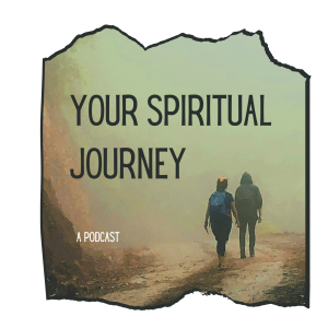 Your Spiritual Journey