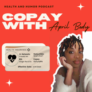 Copay With April Body