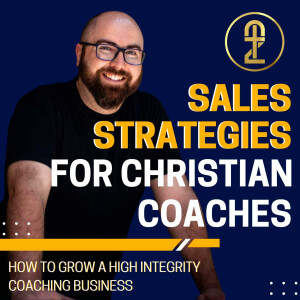 Sales Strategies for Christian Coaches