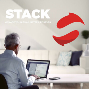 The Stack Method for Email Productivity | Inbox Zero for Gmail & Outlook