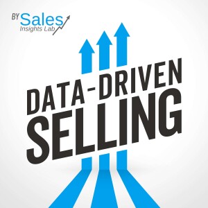 Data-Driven Selling By Sales Insights Lab