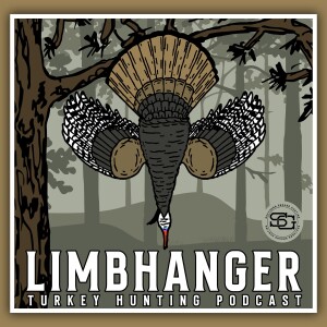 Limbhanger Turkey Hunting Podcast - Sportsmen’s Empire