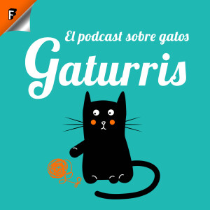 Gaturris: el podcast sobre gatos