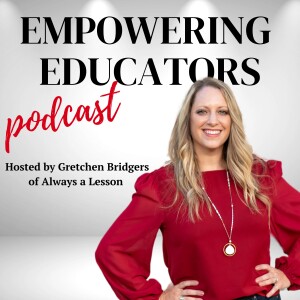 Always A Lesson’s Empowering Educators Podcast