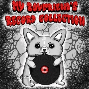 My Boyfriend's Record Collection