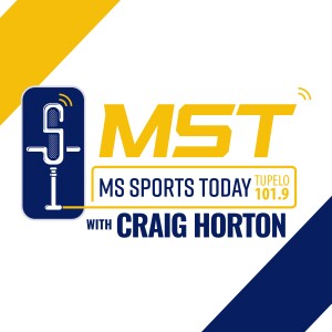 Mississippi Sports Today with Craig Horton