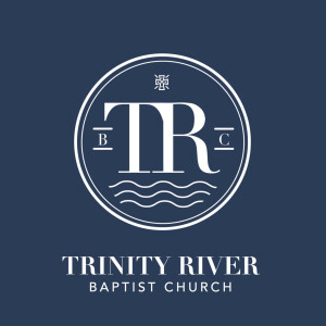 Trinity River Baptist Church