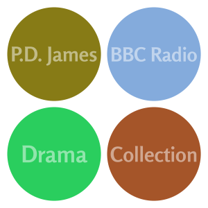 P.D. James - BBC Radio Drama Collection