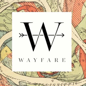 The Wayfare Podcast