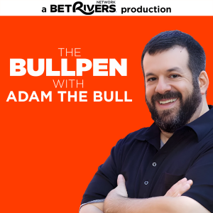 The Bullpen with Adam the Bull Podcast | Free Listening on Podbean App