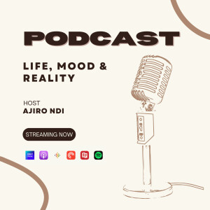 Life, Mood and Reality