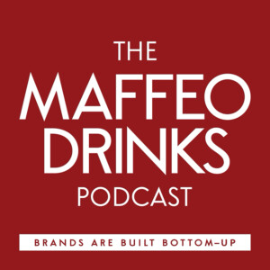 The MAFFEO DRINKS Podcast