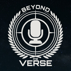 Beyond the Verse Star Citizen Podcast