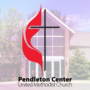 Pendleton Center United Methodist Church - Sermons