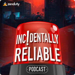 Incidentally Reliable Podcast