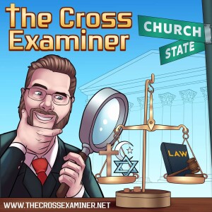 The Cross Examiner Podcast