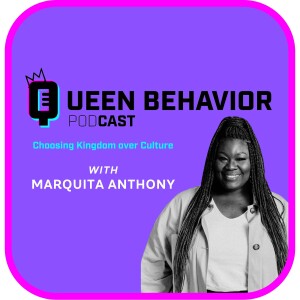 Queen Behavior Podcast