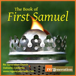 1st Samuel - Regeneration Church