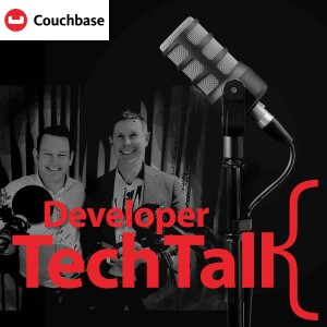 Developer Tech Talk