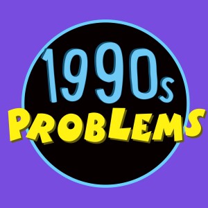 1990s Problems