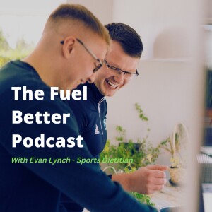 The Fuel better Podcast