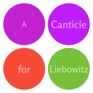 A Canticle for Liebowitz