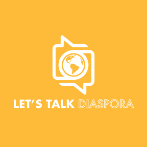 Let's Talk Diaspora