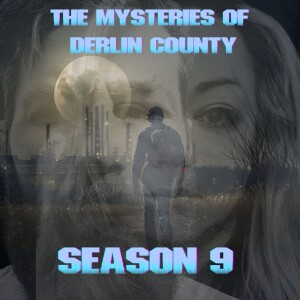 The Mysteries Of Derlin County