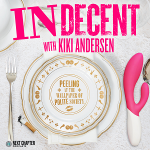 Indecent with Kiki Andersen