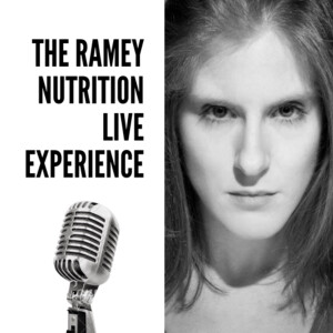 The Ramey Nutrition Live Experience