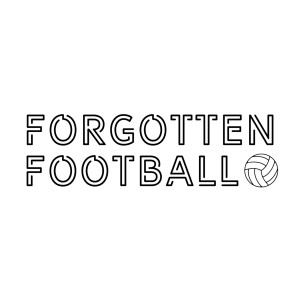 The Forgotten Football Podcast