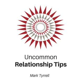Uncommon Relationship Tips