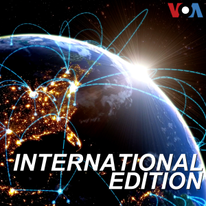 International Edition - Voice of America