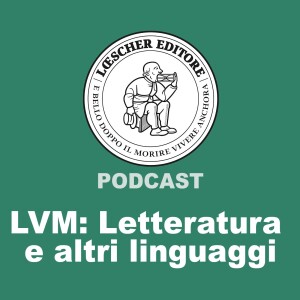 LVM: Letteratura e altri linguaggi