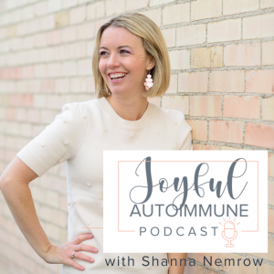 Joyful Autoimmune Podcast