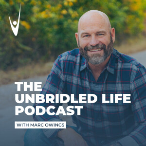 The Unbridled Life Podcast