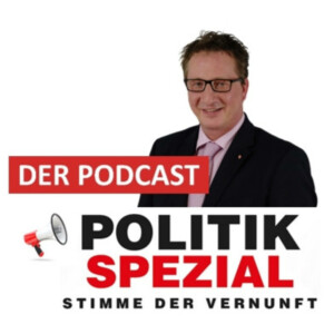 Politik Spezial - Stimme der Vernunft - Der Podcast