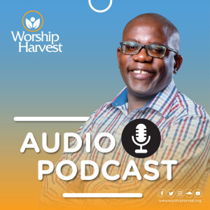 Worship Harvest Podcast