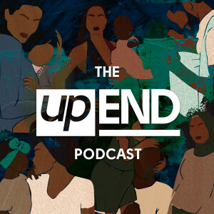 The upEND Podcast