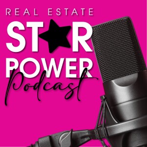 Real Estate Star Power Podcast
