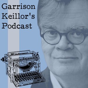 Garrison Keillor’s Podcast