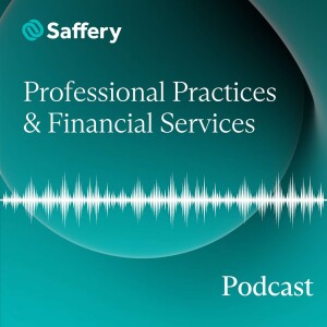 Professional Practices and Financial Services Podcast